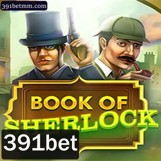 Explorando o Mundo Envolvente do Jogo BookOfSherlock na Plataforma 391bet