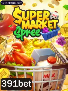 Explorando o Mundo do SupermarketSpree com 391bet